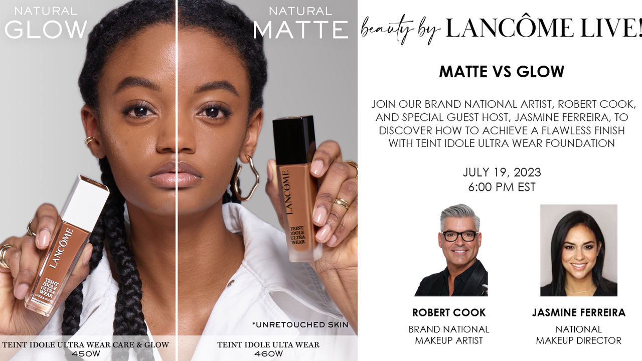 MATTE VS GLOW: TEINT IDOLE ULTRA WEAR FOUNDATION