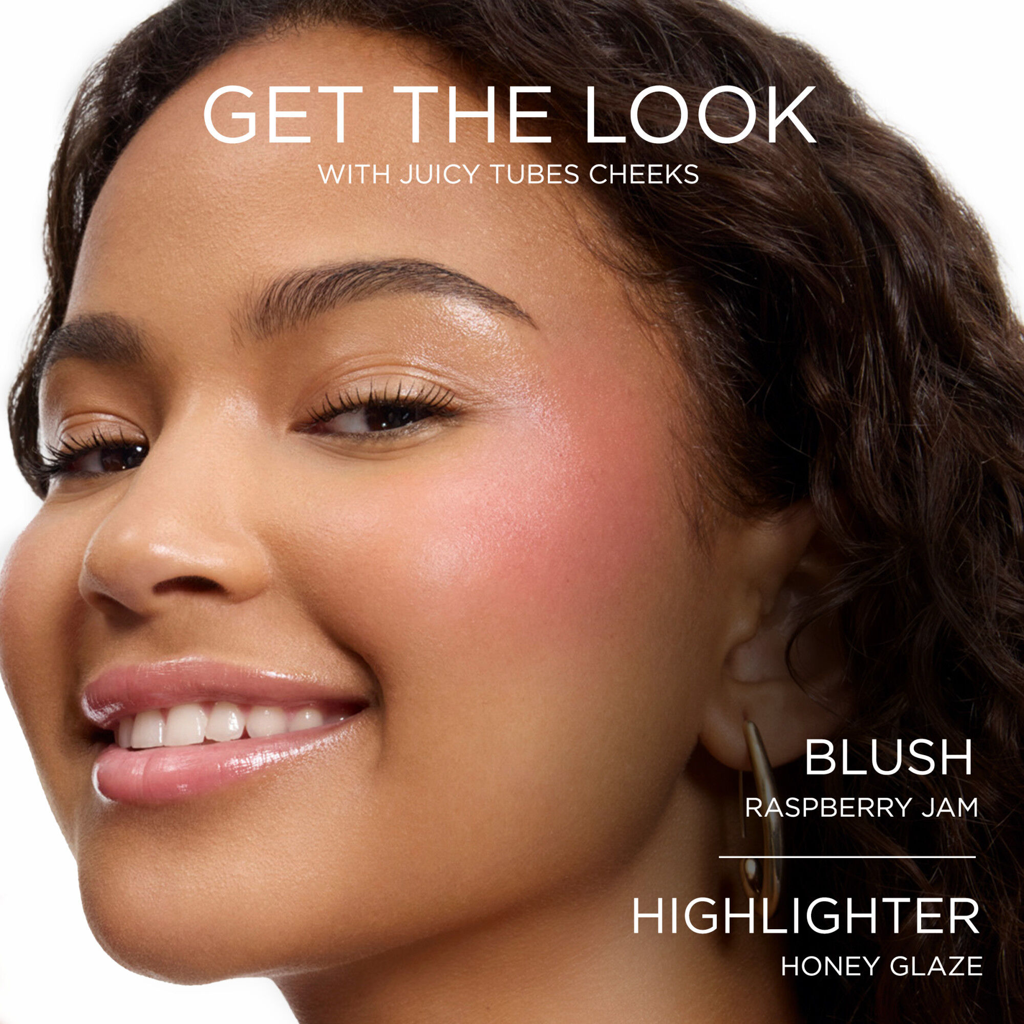 Get the look with Juicy Tubes Cheeks, blush in shade Raspberry Jam paired with highlighter in shade Honey Glaze 