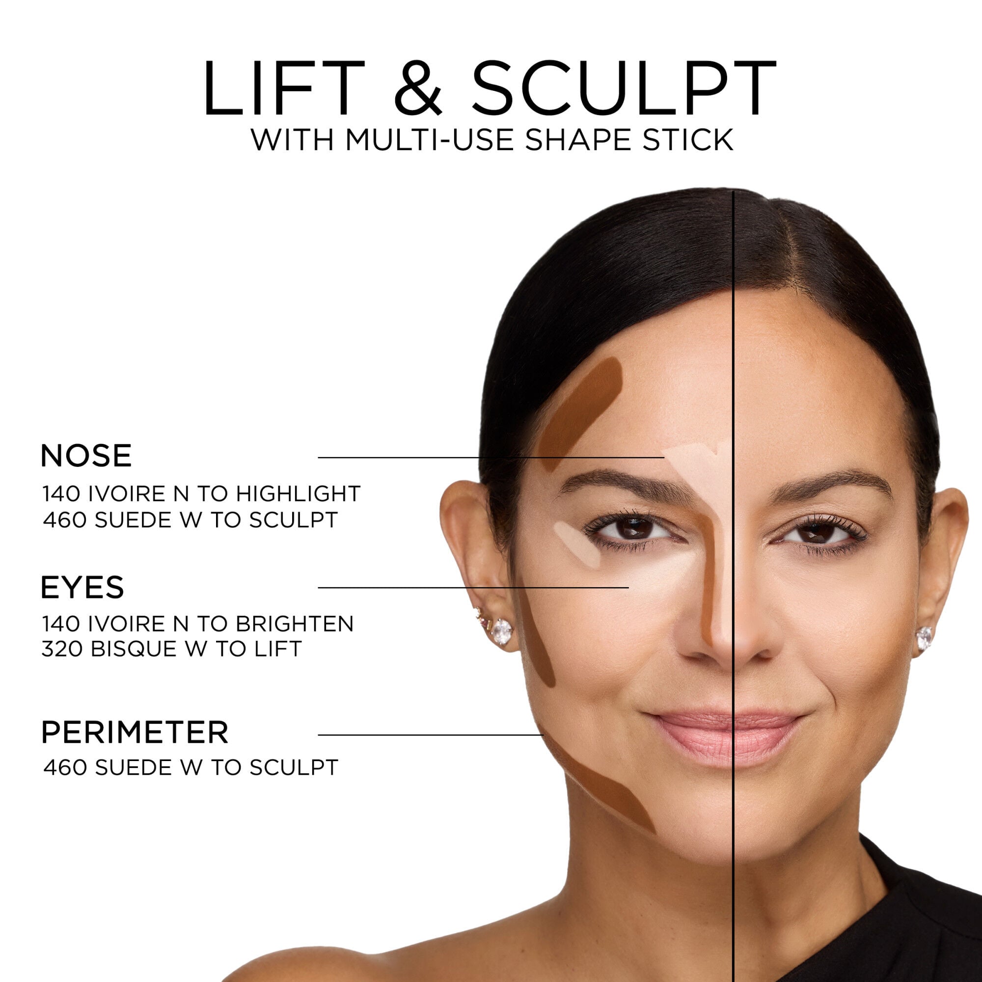 How to apply to Lift & Sculpt, apply to the nose to shape, eyes to conceal and lift, perimeter of the face to contour 