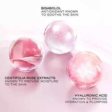 Bisabolol antioxidant to soothe, Centifolia rose extracts to provide moisture, hyaluronic acid to hydrate & plump 